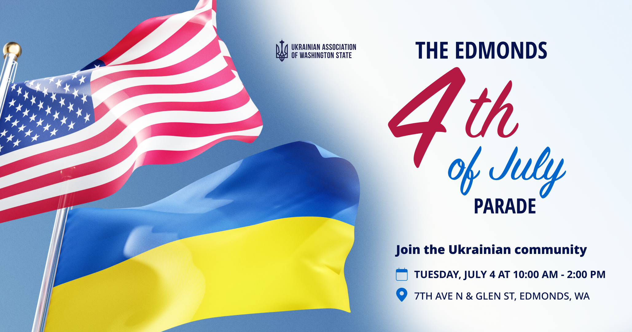 We invite you to join the Ukrainian Association of Washington State in celebrating Independence Day of the United States on the 4th of July in Edmonds.